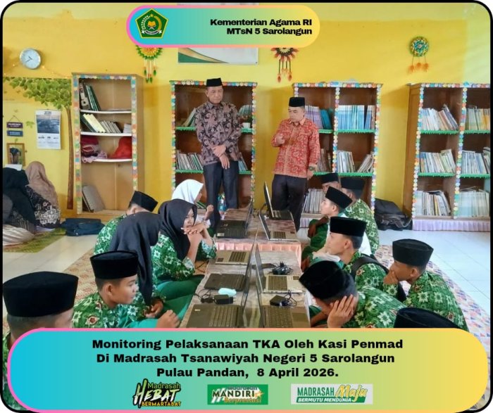 Pelaksanaan TKA Di MTsN 5 Sarolangun